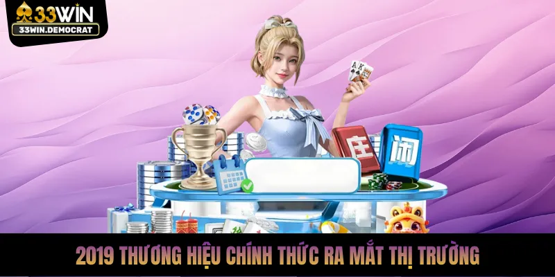 2019 thương hiệu chính thức ra mắt thị trường