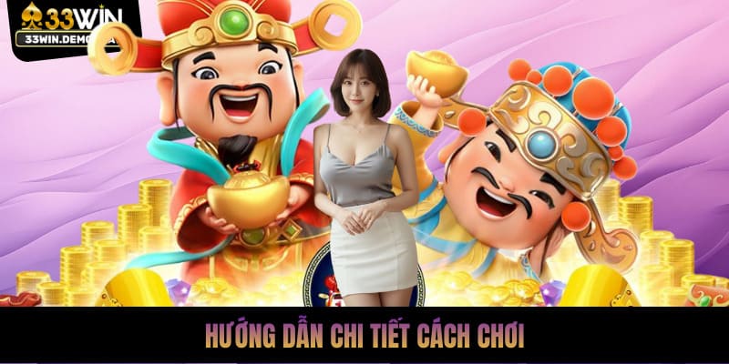 Hướng dẫn chi tiết cách chơi